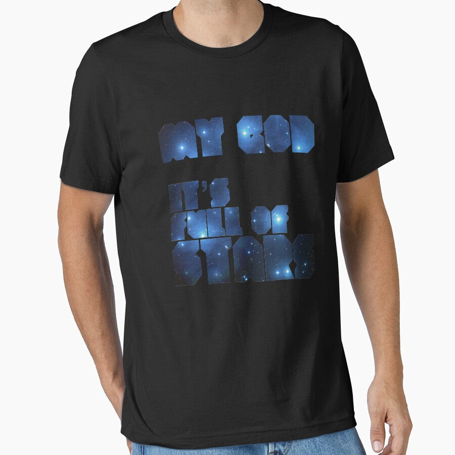 MY GOD, IT'S FULL OF STARS - 2001 by Ximoc T-Shirts, Hoodie, Sweatshirt | BlankRebels.com (Image 1)