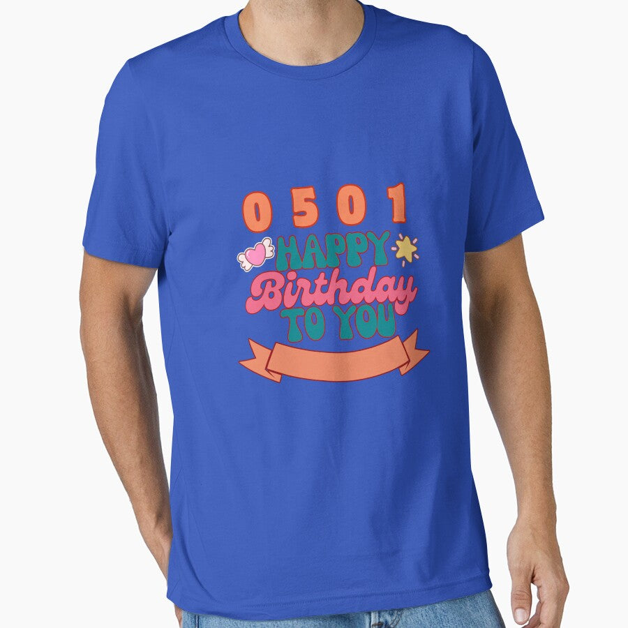 Cute 0501 – Happy You T-Shirts, Hoodie, Sweatshirt