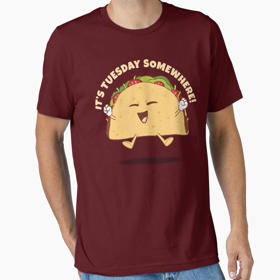 Taco Tuesday - it's Tuesday somewhere (on dark colors) by messy-nessie T-Shirts, Hoodie, Sweatshirt (Image 1)