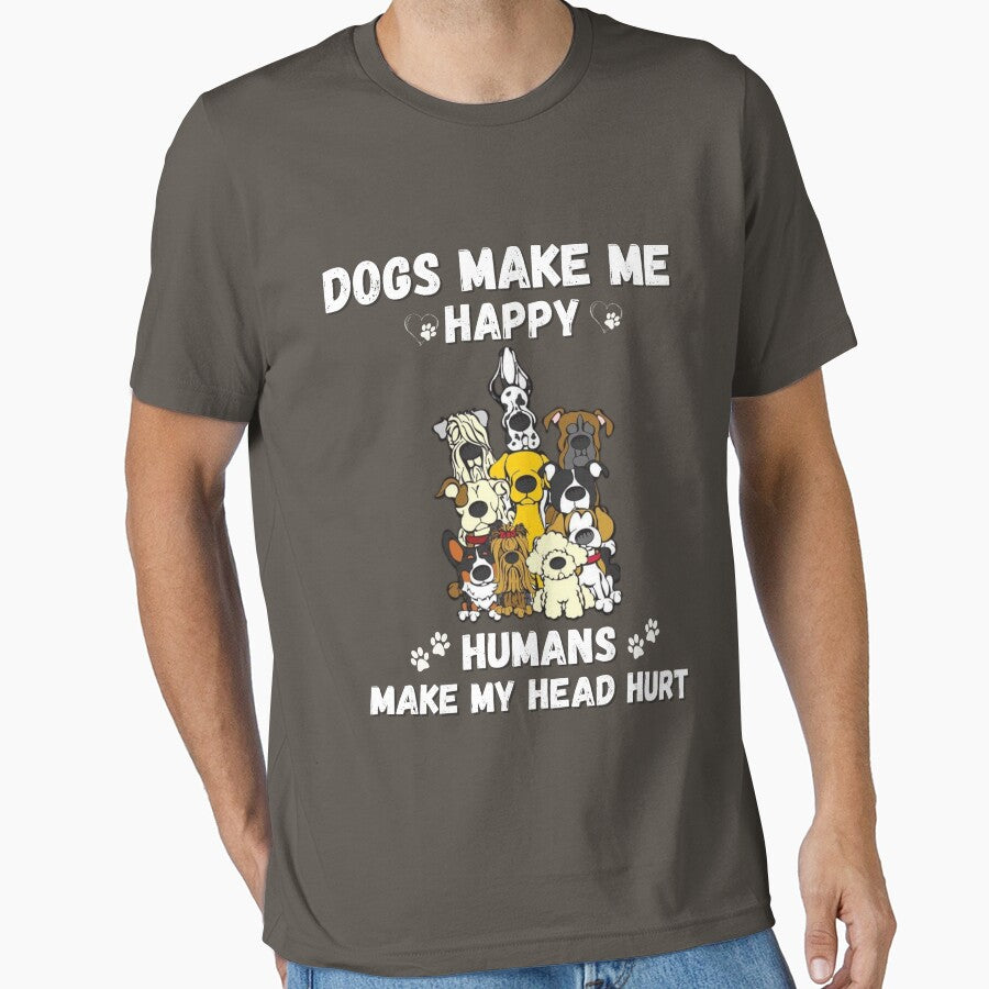 Dogs Make Me Happy Humans Make My Head Hurt Essential T-Shirt by samhawky Hoodie, Sweatshirt | BlankRebels.com (Image 1)