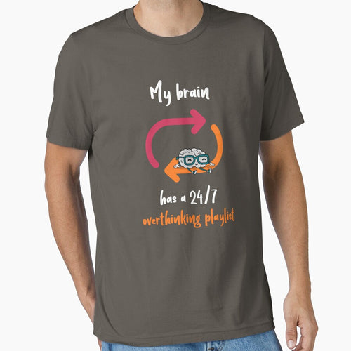 'My Brain Has a 24/7 Overthinking Playlist Funny Overthinker by HeavenlyHuesStudio T-Shirts, Hoodie, Sweatshirt (Image 1)