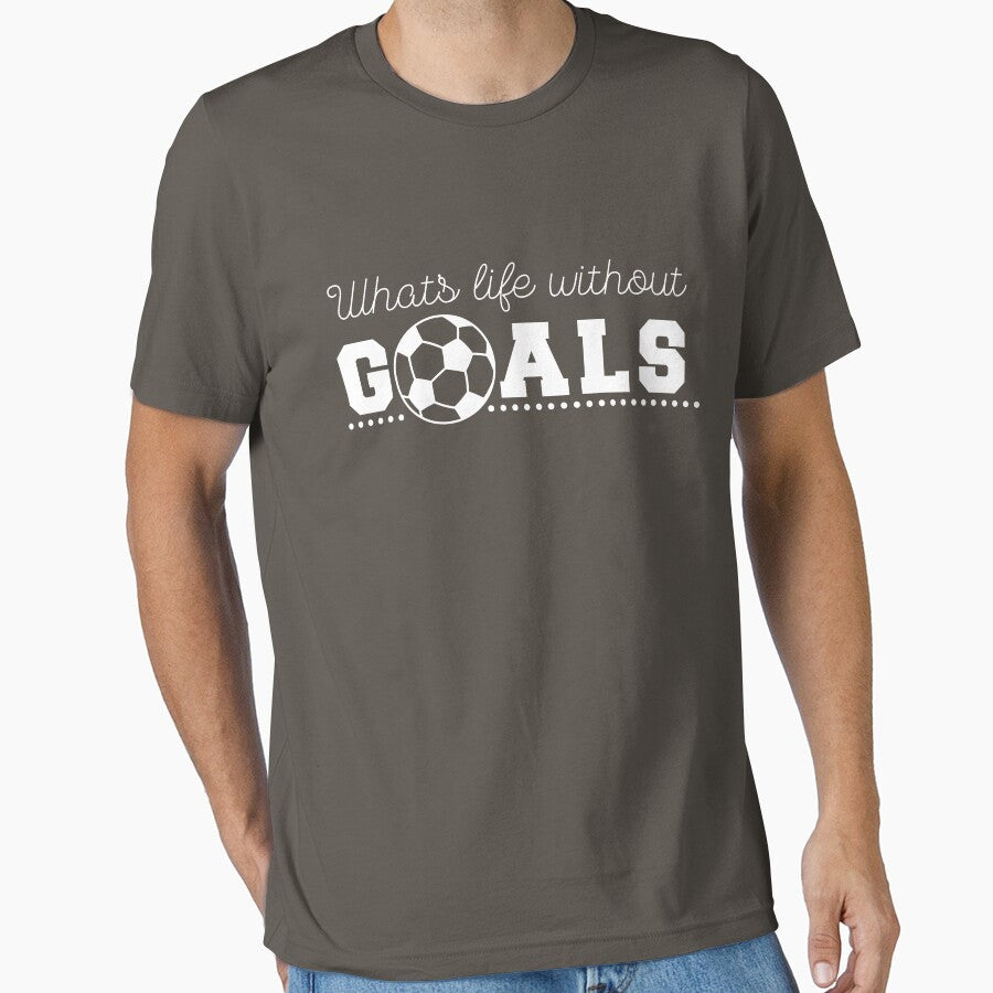 What's Life Without Goals Soccer by Hpabedi