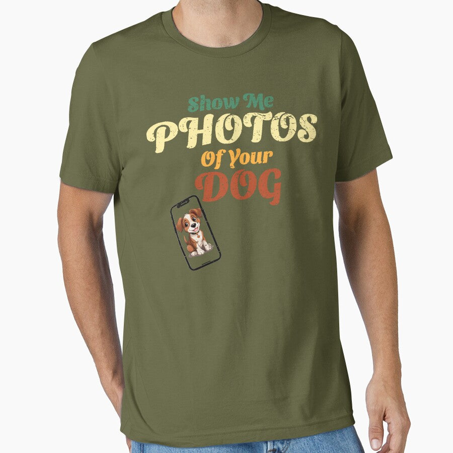 Show Me Photos Of Your Dog- Dog Lovers Tees by GVRDesign Hoodie, Sweatshirt | BlankRebels.com (Image 1)