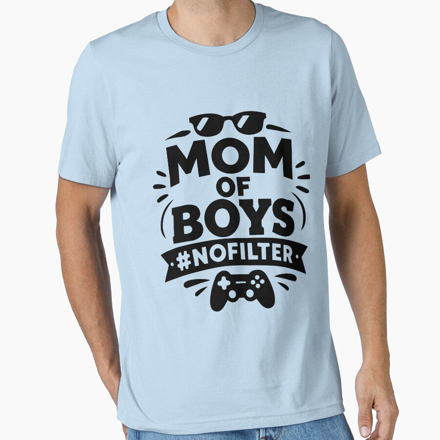 Mom of Boys No Filter by Modern Creative Designs T-Shirts, Hoodie, Sweatshirt | BlankRebels.com (Image 1)