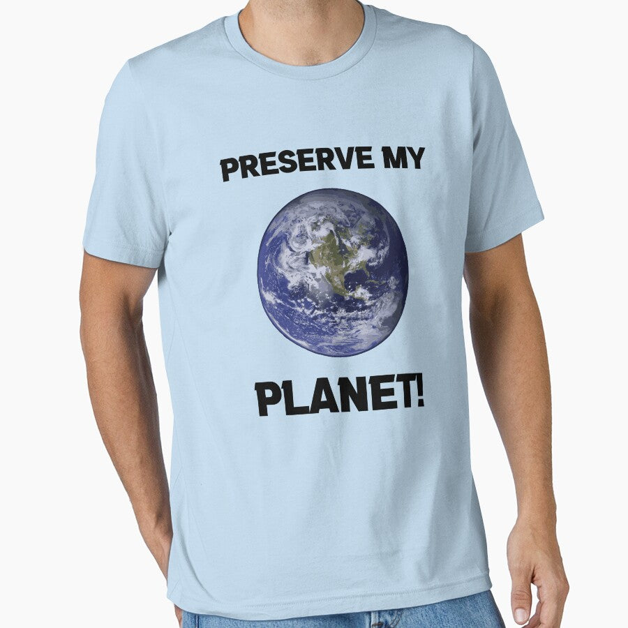 Preserve My Planet! by Rell1970 T-Shirts, Hoodie, Sweatshirt | BlankRebels.com (Image 1)