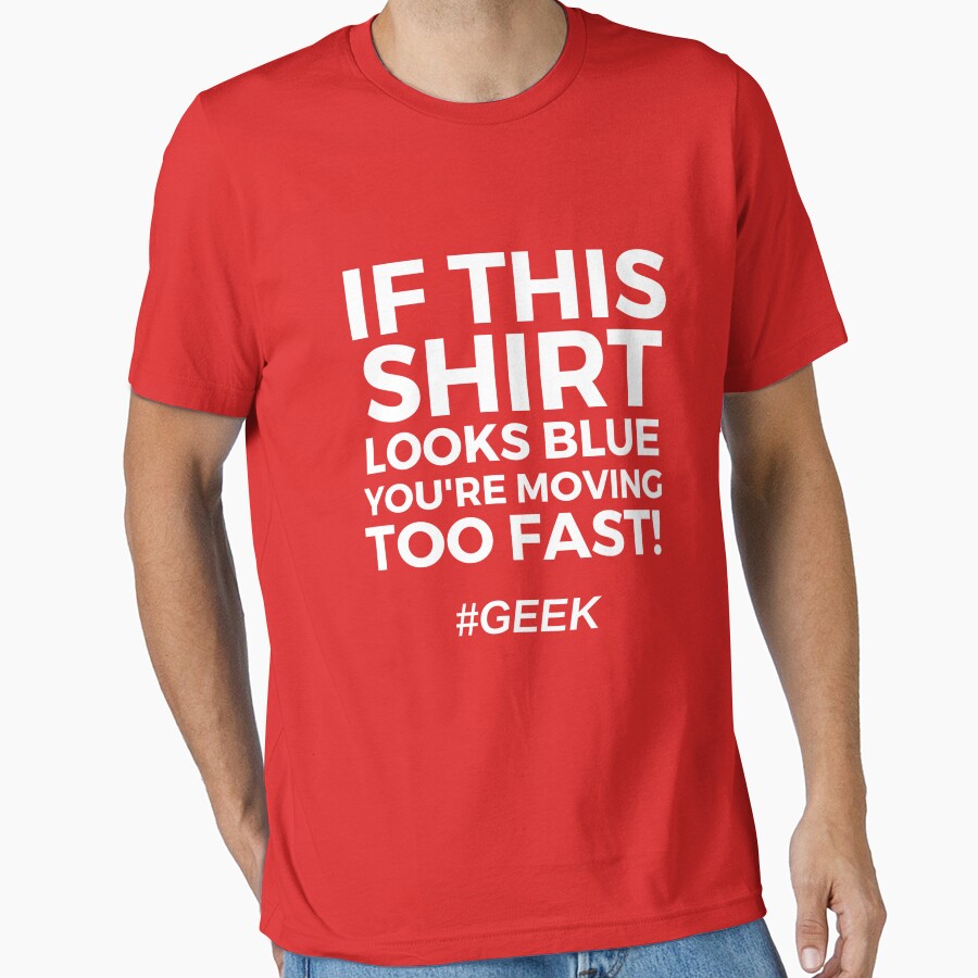 Red Blue Science Geek Shirt - Physics Science Geek T-Shirt by NativOrganics Hoodie, Sweatshirt | BlankRebels.com (Image 1)