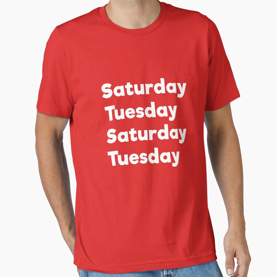 Saturday Tuesday by Garry Vaux T-Shirts, Hoodie, Sweatshirt | BlankRebels.com (Image 1)
