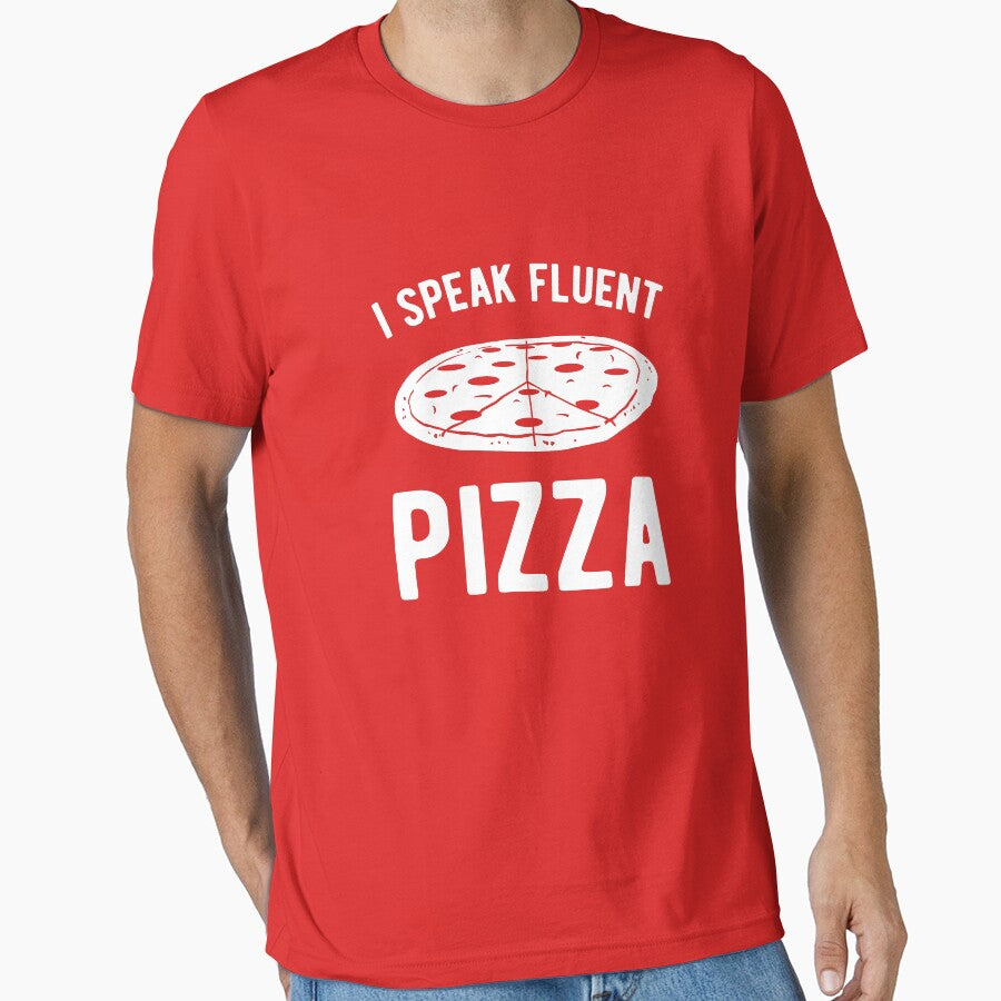 I Speak Fluent Pizza by goodtogotees T-Shirts, Hoodie, Sweatshirt | BlankRebels.com (Image 1)