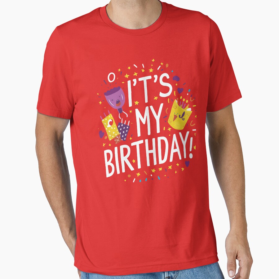 It's My Birthday by MegaKicia T-Shirts, Hoodie, Sweatshirt | BlankRebels.com (Image 1)