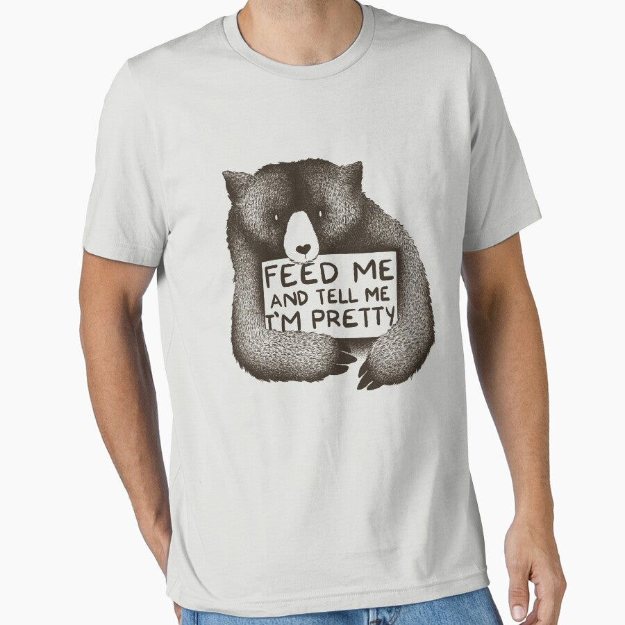 Feed Me and Tell Me I'm Pretty Bear by Tobe Fonseca®