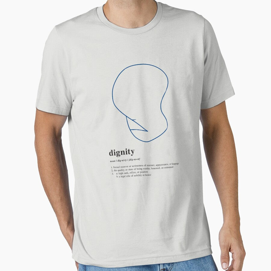 It's Dignity! by davecarden T-Shirts, Hoodie, Sweatshirt | BlankRebels.com (Image 1)