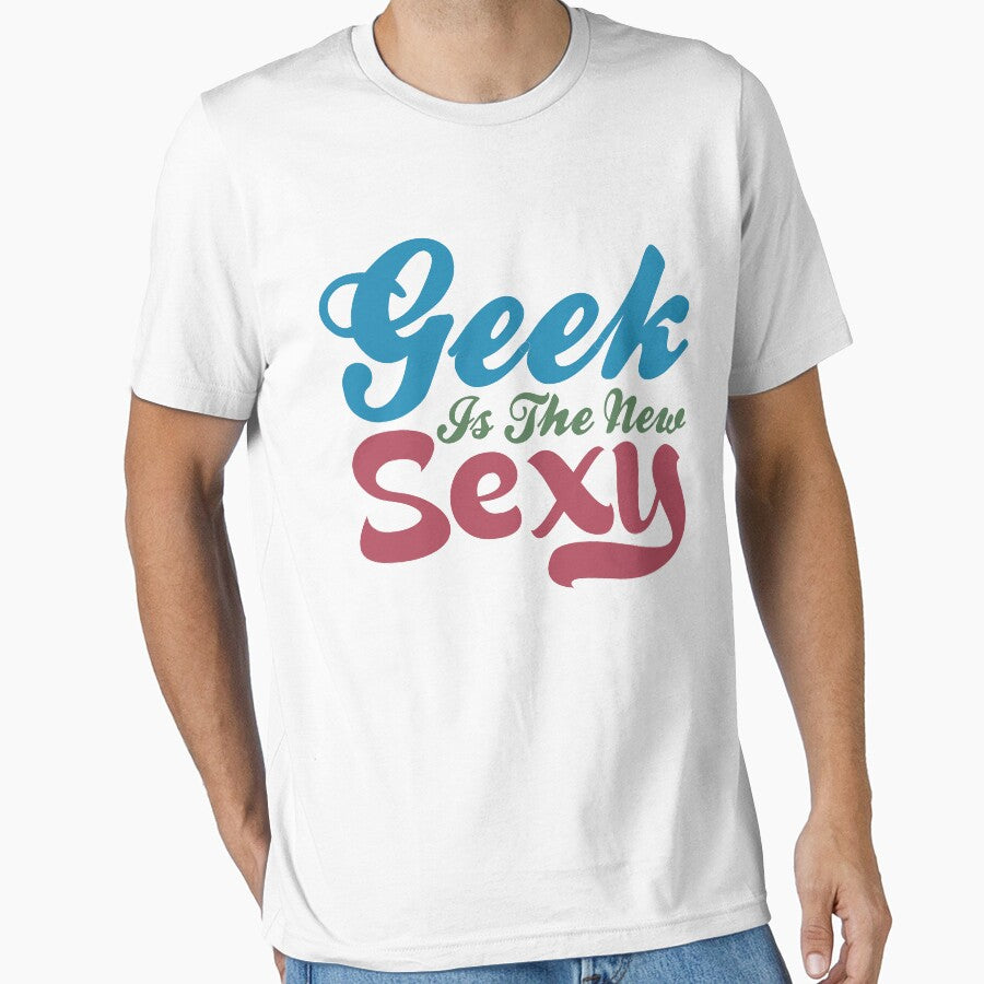 Geek Is New Sexy T-Shirts, Hoodie, Sweatshirt