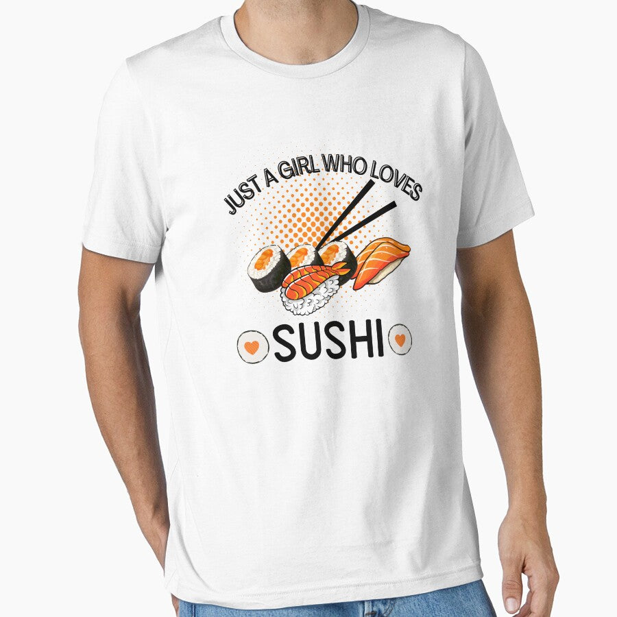just a girl who loves sushi, funny saying by ikramart11 T-Shirts, Hoodie, Sweatshirt | BlankRebels.com (Image 1)
