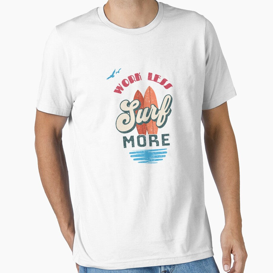 Work Less Surf More by ddartonline T-Shirts, Hoodie, Sweatshirt | BlankRebels.com (Image 1)
