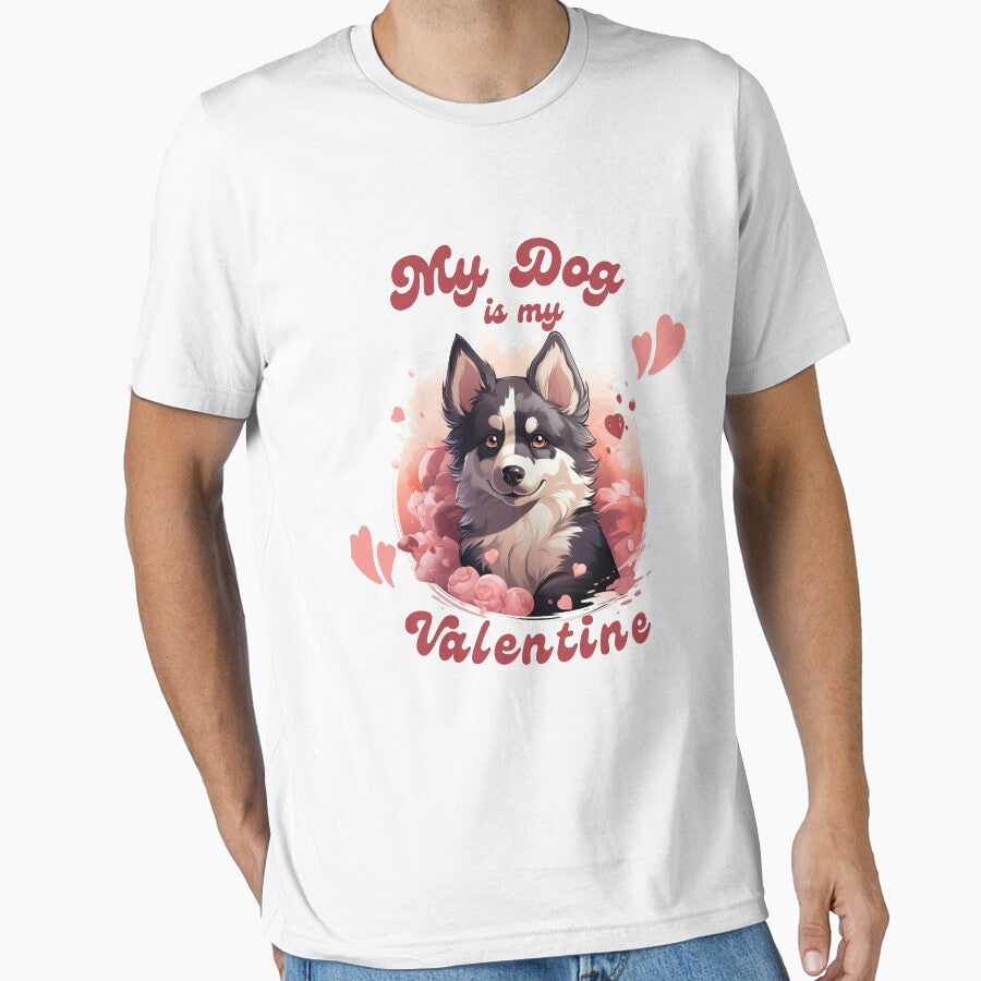 My Dog is my Valentine by Twisted Enigma Designs