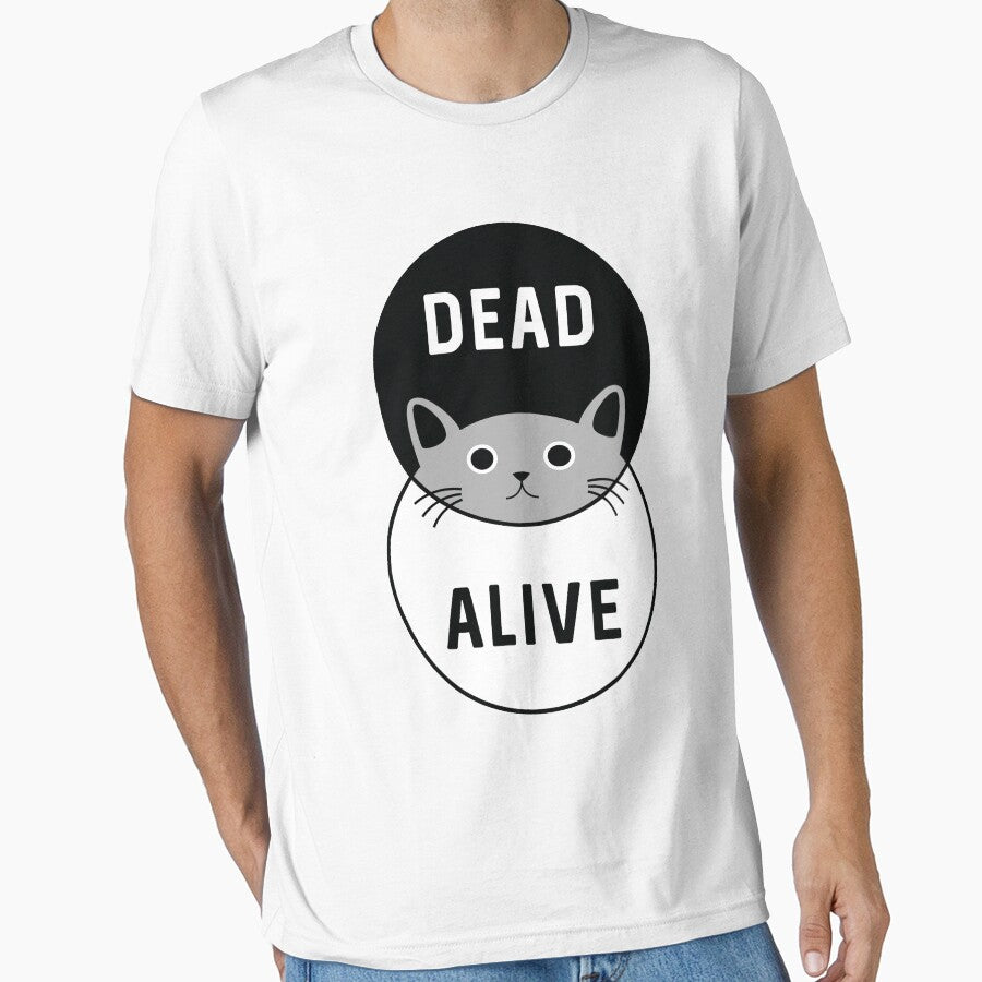 Schrodinger's Cat: Dead or Alive! by OffensiveFun T-Shirts, Hoodie, Sweatshirt | BlankRebels.com (Image 1)