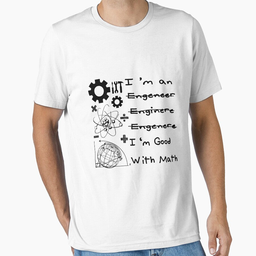 I'm an Engineer I'm good with math by giftforfriend T-Shirts, Hoodie, Sweatshirt | BlankRebels.com (Image 1)