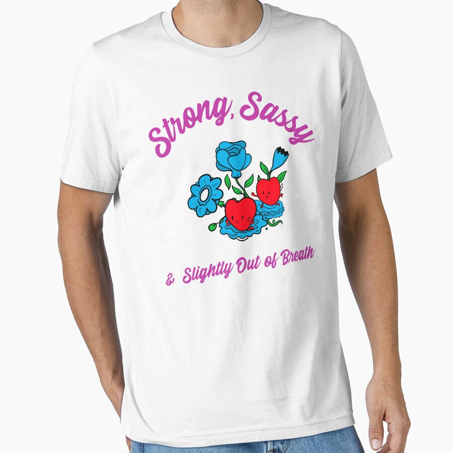 Strong Sassy Slightly Out Breath T-Shirts, Hoodie, Sweatshirt