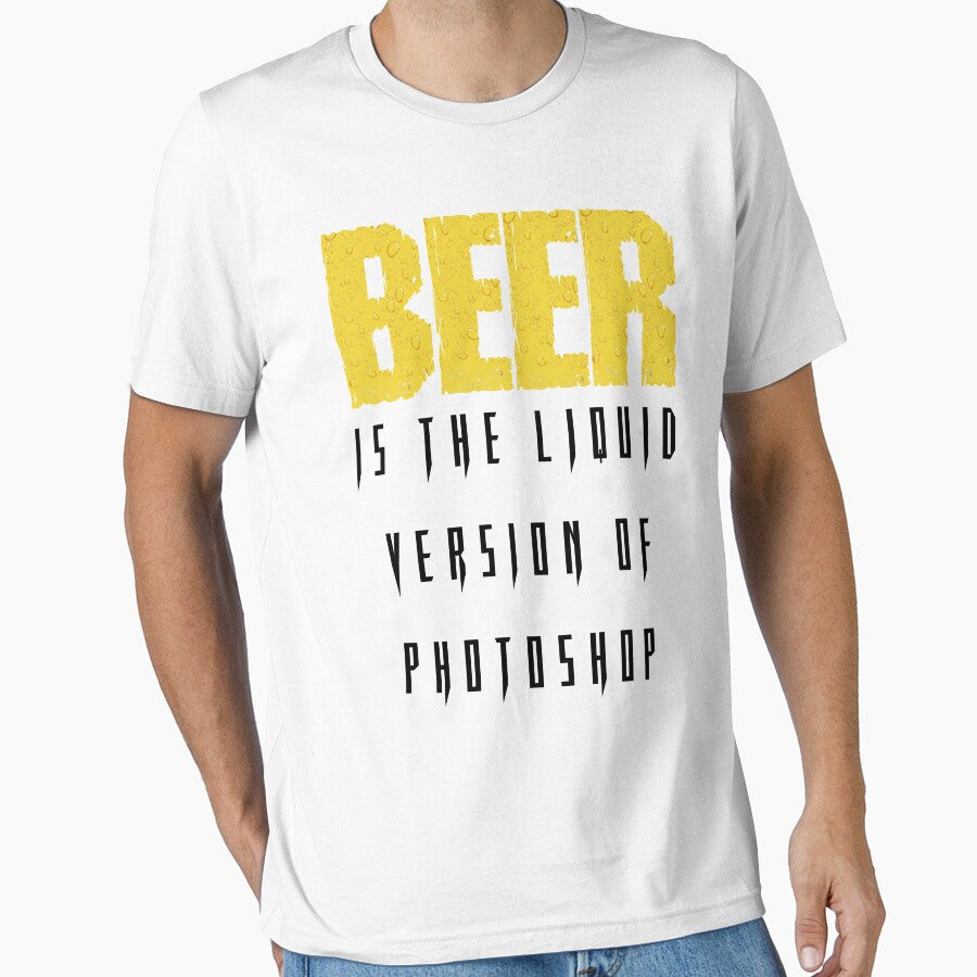Beer is the liquid photoshop - Funny beer saying. by tillhunter