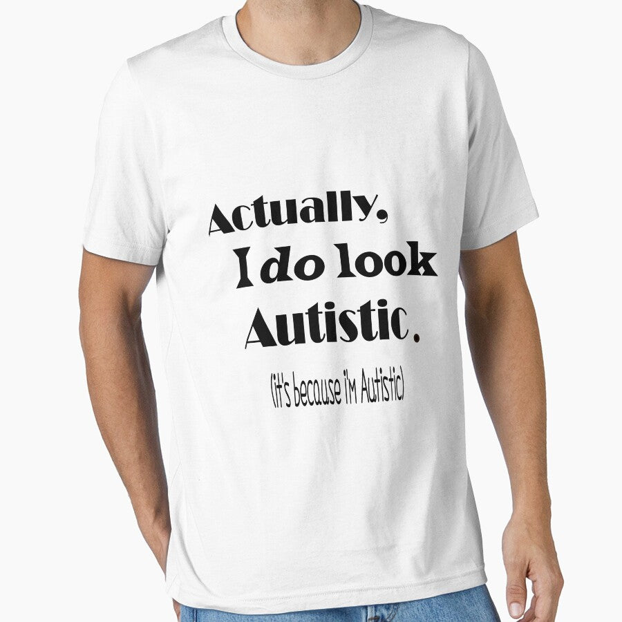 I'm Autistic by shego1142 T-Shirts, Hoodie, Sweatshirt | BlankRebels.com (Image 1)