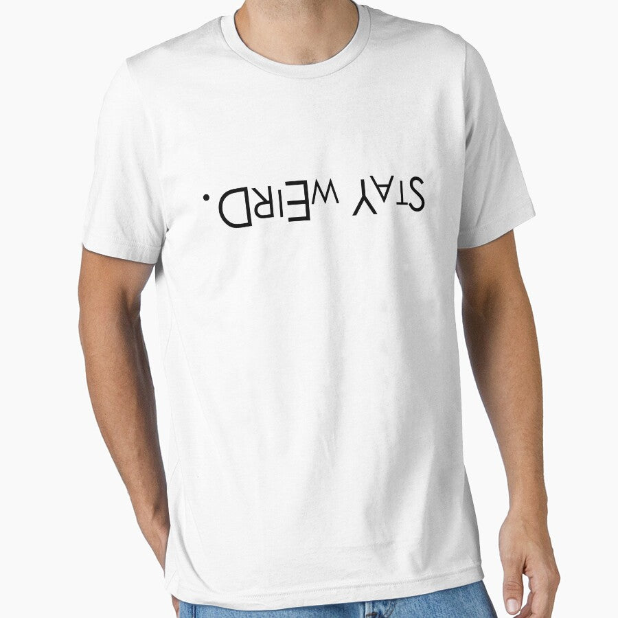 Stay Weird. by dominikt T-Shirts, Hoodie, Sweatshirt | BlankRebels.com (Image 1)