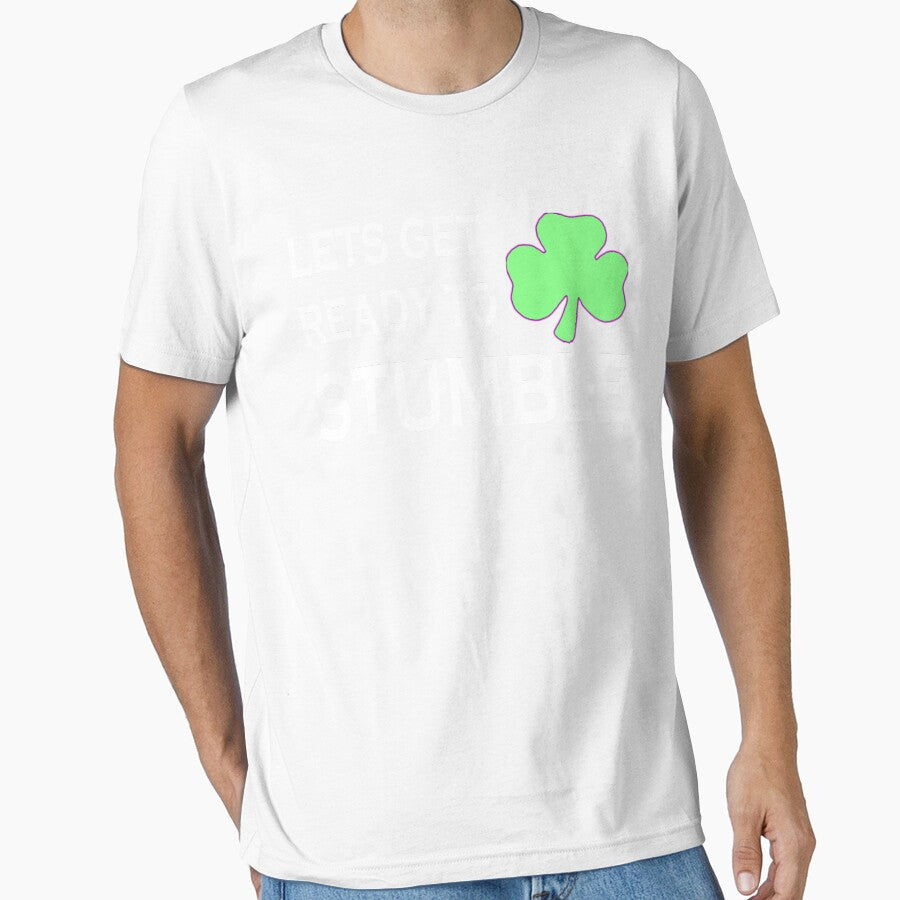 St Patricks Day Lets Get Ready To Stumble by CoolApparelShop T-Shirts, Hoodie, Sweatshirt | BlankRebels.com (Image 1)