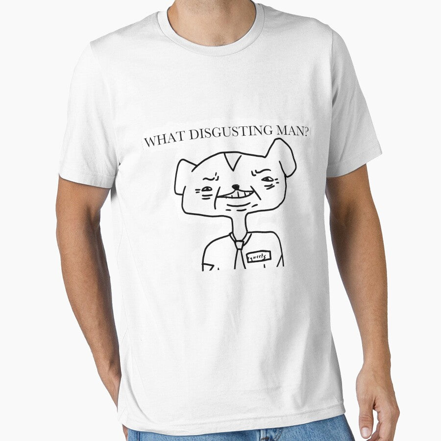 WHAT DISGUSTING MAN? by hedgieofspades T-Shirts, Hoodie, Sweatshirt | BlankRebels.com (Image 1)