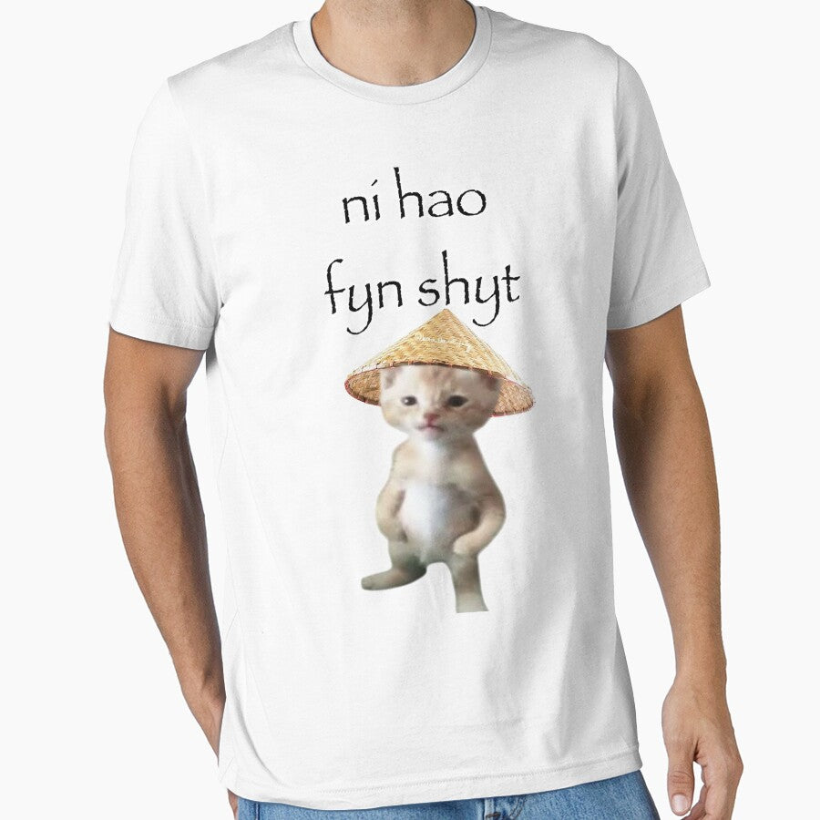 ni hao fyn shyt Cat | Tiktok meme by bursti T-Shirts, Hoodie, Sweatshirt | BlankRebels.com (Image 1)