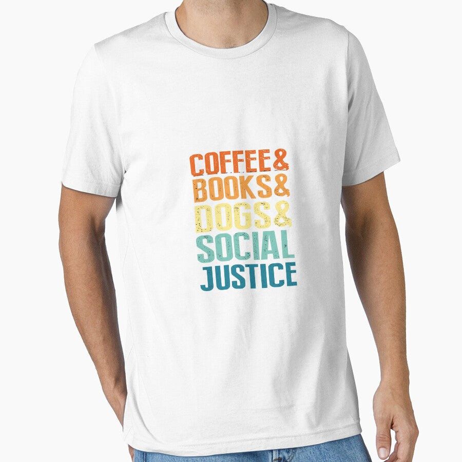 Books And Coffee And Dogs And Social Justice Classic T-Shirt by ryo1949 Hoodie, Sweatshirt | BlankRebels.com (Image 1)