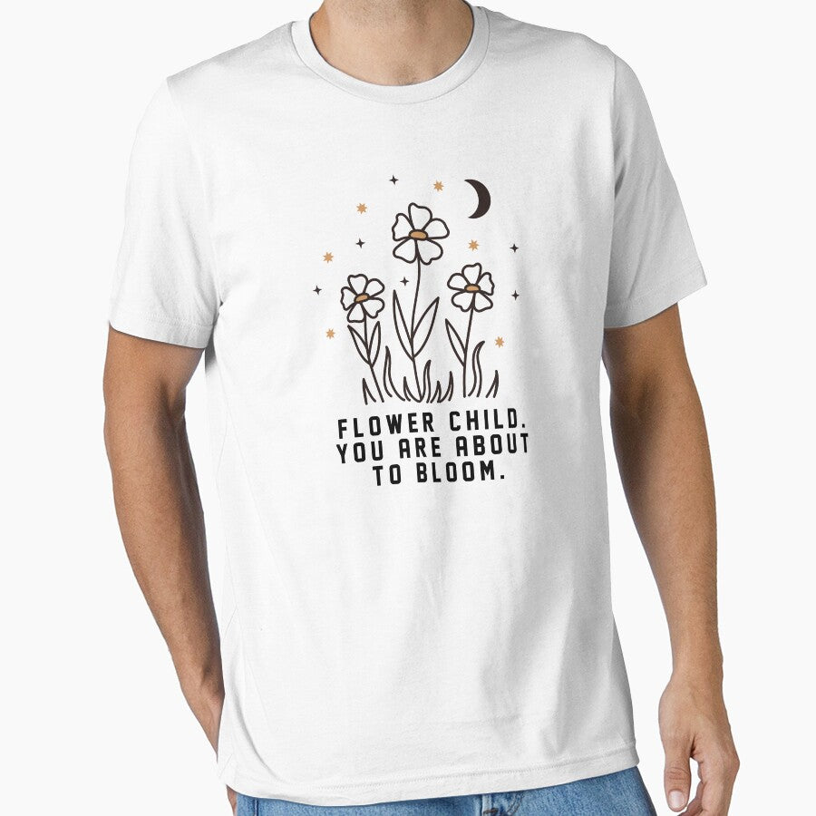 Flower Child You Are About To Bloom Typography by bolimj T-Shirts, Hoodie, Sweatshirt | BlankRebels.com (Image 1)