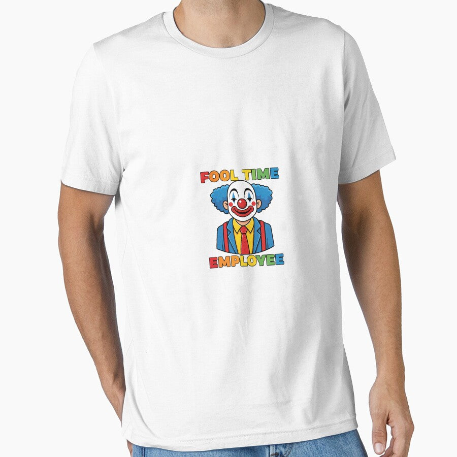 Fool Time Employee Clown by Jook1951 T-Shirts, Hoodie, Sweatshirt | BlankRebels.com (Image 1)