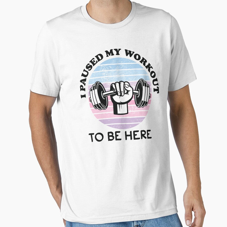 I Paused My Workout To Be Here by beefrancky T-Shirts, Hoodie, Sweatshirt | BlankRebels.com (Image 1)