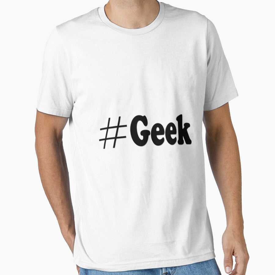 #Geek T-Shirts, Hoodie, Sweatshirt