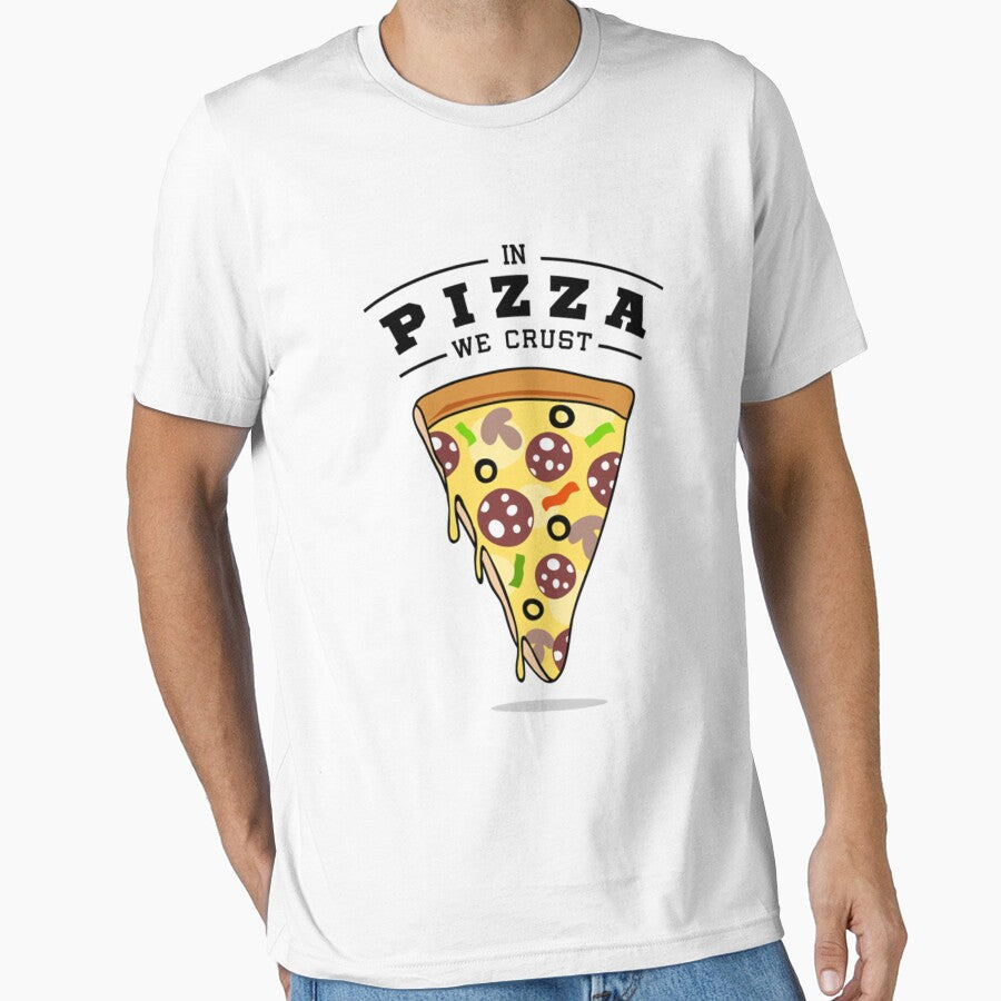 In Pizza We Crust by TED-DESIGN T-Shirts, Hoodie, Sweatshirt | BlankRebels.com (Image 1)