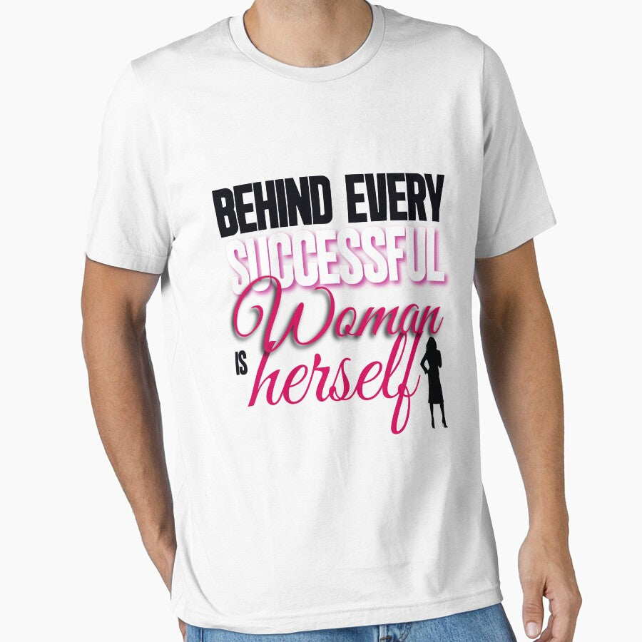 Behind Every Successful Woman Women's Novelty T-Shirts by q4success Hoodie, Sweatshirt | BlankRebels.com (Image 1)