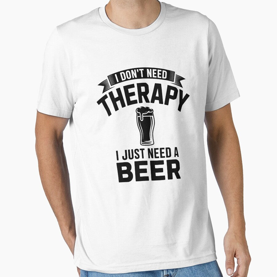 I dont need Therapy, I just need Beer - Funny Mental Health T-Shirt by LoFizzy Hoodie, Sweatshirt | BlankRebels.com (Image 1)