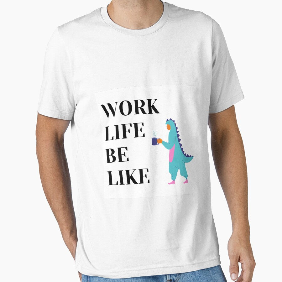 Work life be like... (dino onesie) by Dinoroarrr T-Shirts, Hoodie, Sweatshirt | BlankRebels.com (Image 1)