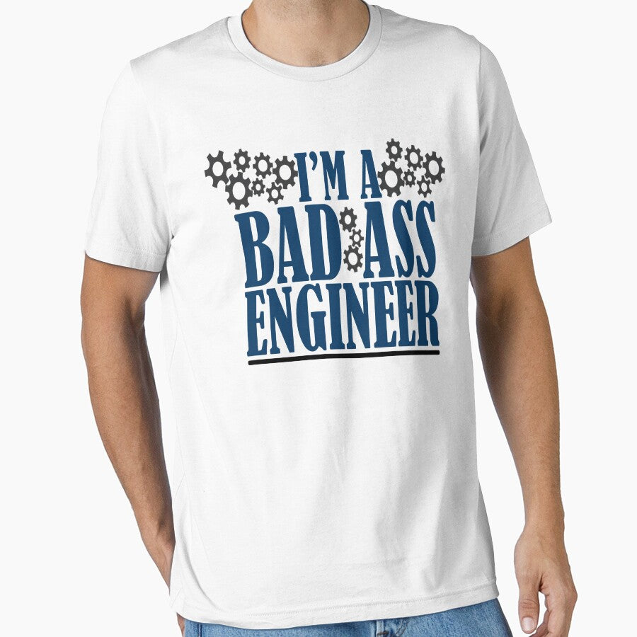 I'm A Bad Ass Engineer Funny Engineer by ktmaem T-Shirts, Hoodie, Sweatshirt | BlankRebels.com (Image 1)