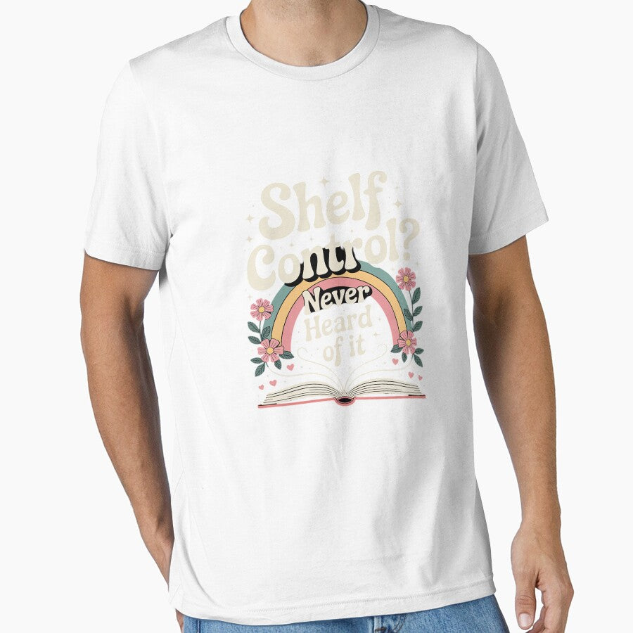Shelf Control Never Heard of it Funny Reading Books by BlackStars3Neon T-Shirts, Hoodie, Sweatshirt (Image 1)