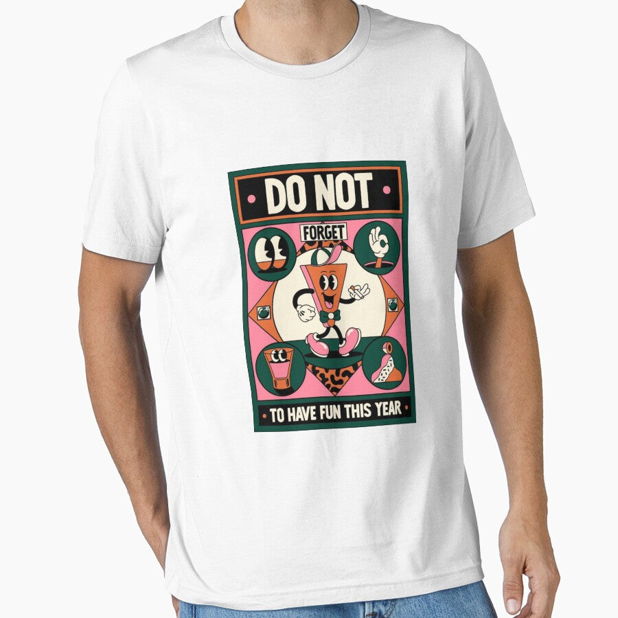 Do Not Forget To Have Fun This Year & New year by UArtWorld T-Shirts, Hoodie, Sweatshirt | BlankRebels.com (Image 1)
