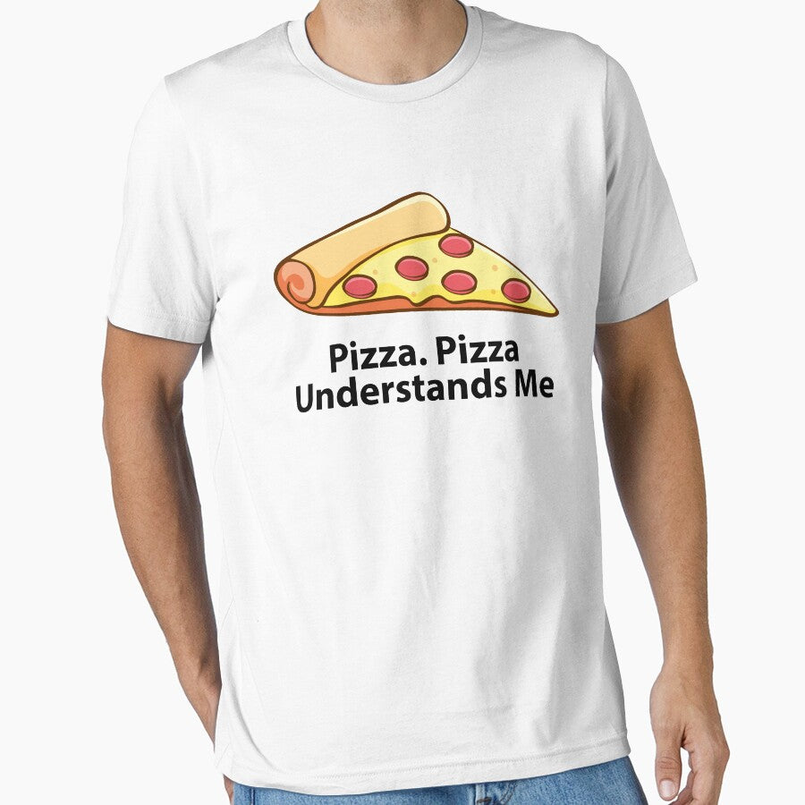 Pizza. Pizza understands me by tropical_dream T-Shirts, Hoodie, Sweatshirt | BlankRebels.com (Image 1)