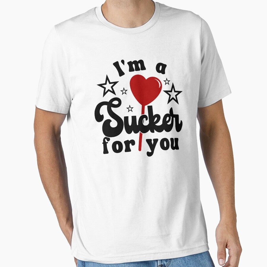 Funny Valentines T-Shirt I'm A Sucker For You by SAFORDO Hoodie, Sweatshirt | BlankRebels.com (Image 1)