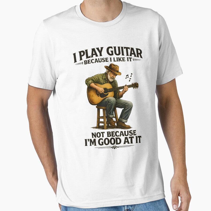 I Play Guitar Because I Like It Not Because I'm Good At It by JODYSMORGAN