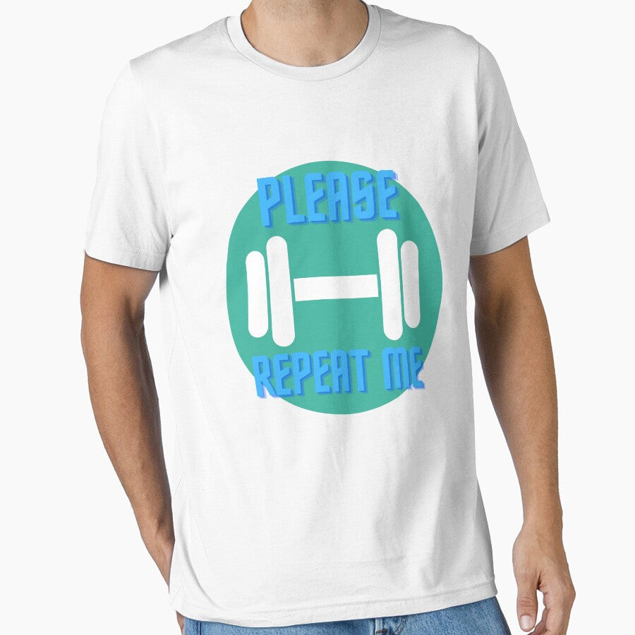 Please repeat me. Workout and Gym by GrafDot T-Shirts, Hoodie, Sweatshirt | BlankRebels.com (Image 1)