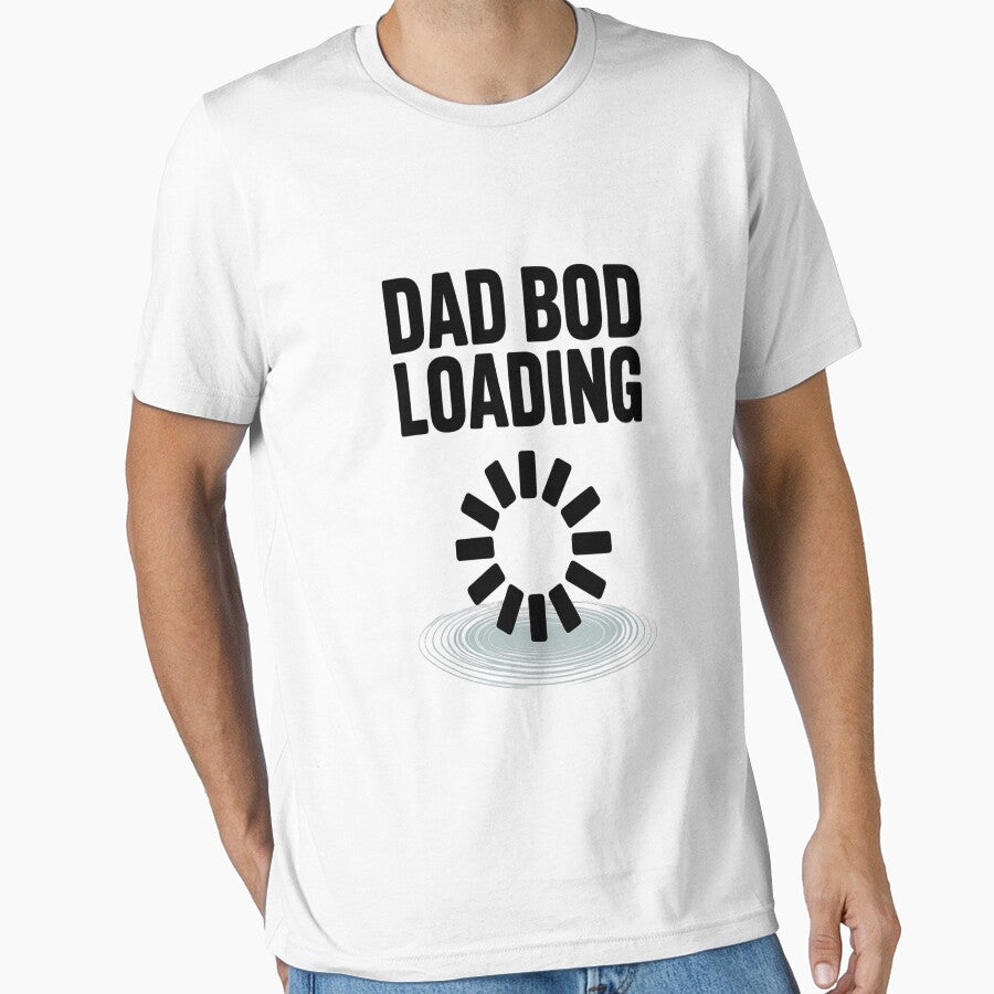 Dad Bod Loading Fathers Day Daddy Humor by NicolaMail T-Shirts, Hoodie, Sweatshirt | BlankRebels.com (Image 1)