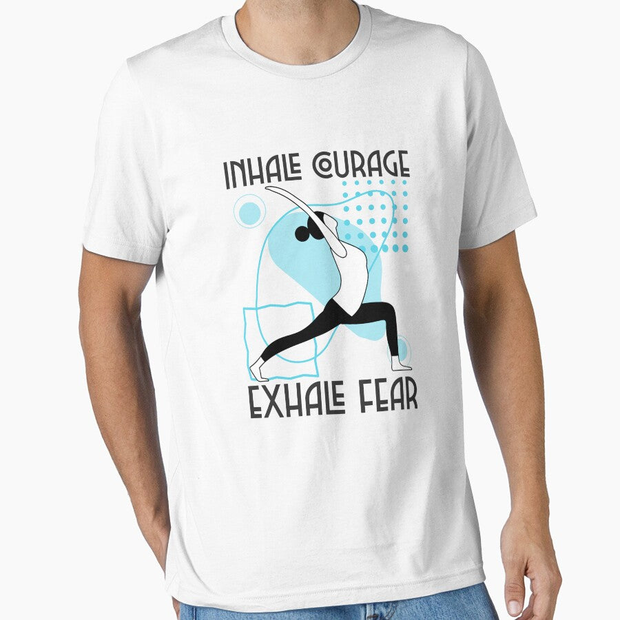 Inhale courage, exhale fear – Ashtanga mantra. by LyricsWear T-Shirts, Hoodie, Sweatshirt | BlankRebels.com (Image 1)