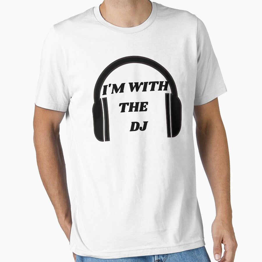 Copy of I'm With The DJ,Funny Gift For Dj,Music T-shirt by Barwane Products Hoodie, Sweatshirt | BlankRebels.com (Image 1)