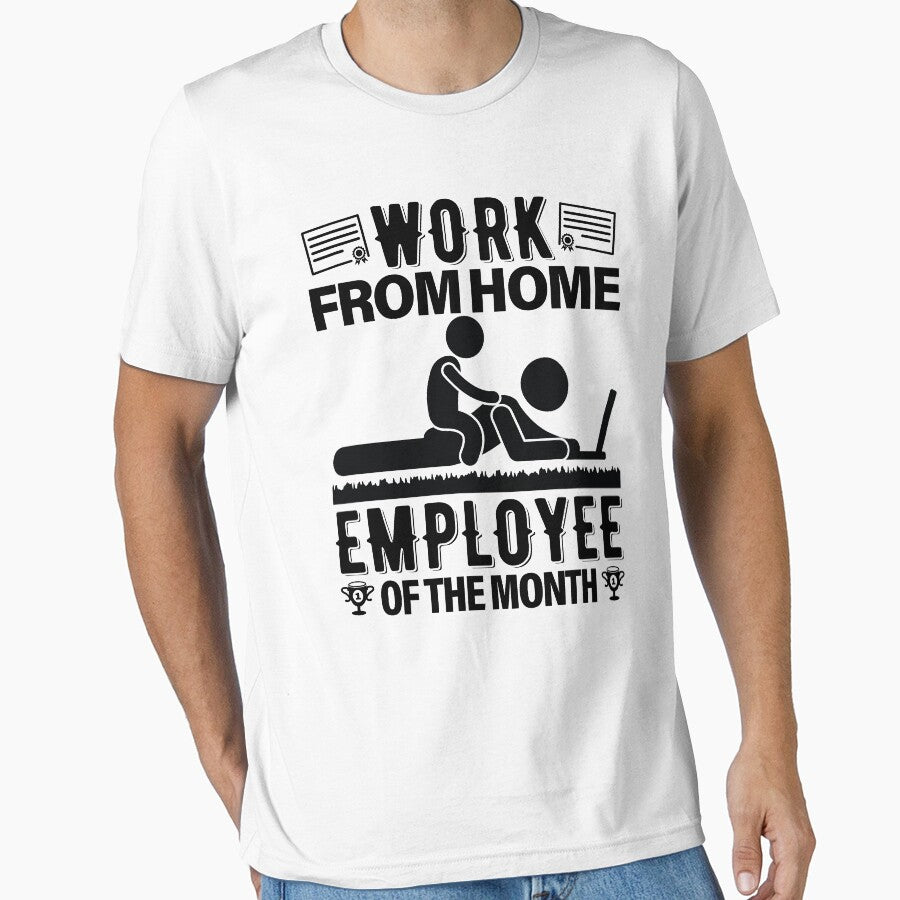 Work From Home Employee Of The Month | Parenthood by GravitiTees T-Shirts, Hoodie, Sweatshirt | BlankRebels.com (Image 1)