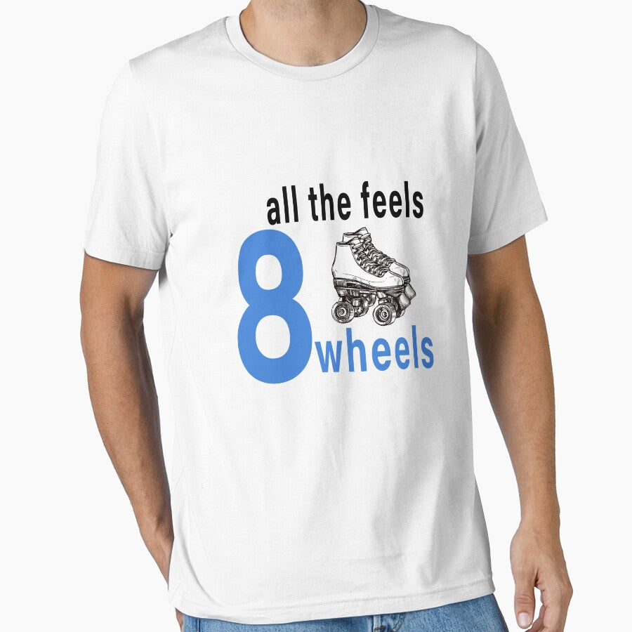 Fuuny skate all the feels an eight wheels ,gift idea for lovers skate sport by Mac Store T-Shirts, Hoodie,... (Image 1)