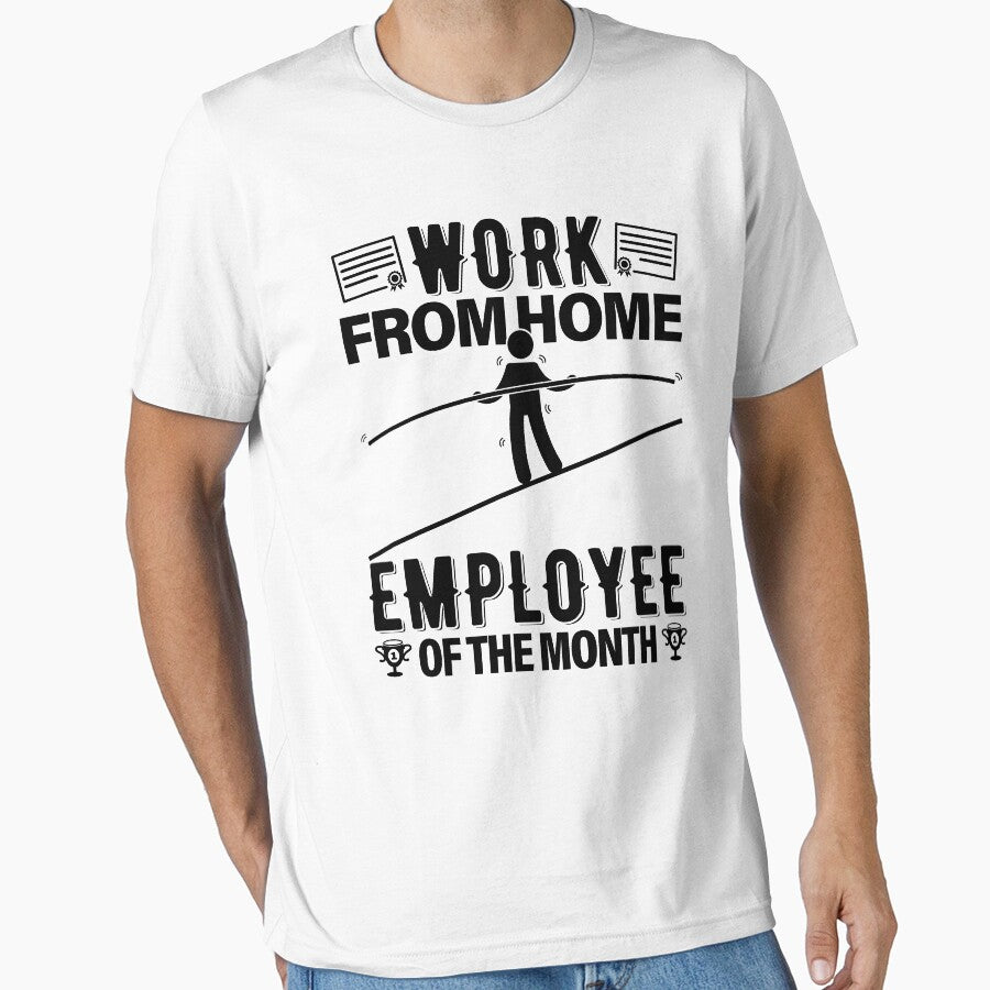 Work From Home Employee Of The Month Appreciation by GravitiTees T-Shirts, Hoodie, Sweatshirt | BlankRebels.com (Image 1)